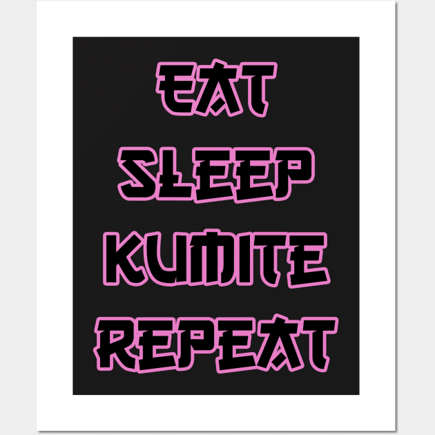 Eat Sleep Kumite Wall Art by Morning Kumite